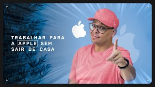 Como trabalhar para a APPLE de casa e ainda ganhar produtos - Home office. #shorts