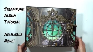 Steampunk Album Tutorial - Available now!