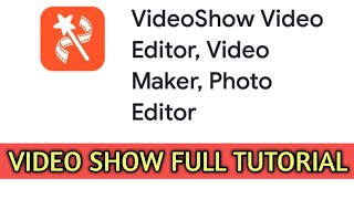 Video Show App Full Tutorial | Video show se Video editing Kaise kare| YouTube video Kaise banaye|