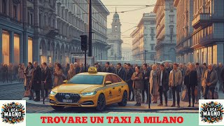 3 SEGRETI PER TROVARE UN TAXI A MILANO