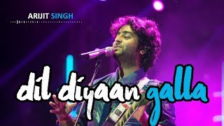 Dil Diyaan Gallan | Arijit Singh | Atif Aslam | Tiger Zinda Hai | Salman Khan | 2018