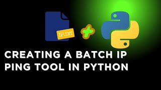BUILDING A PING TOOL THAT READS IP'S FROM TEXT FILES USING PYTHON PROGRAMMING.