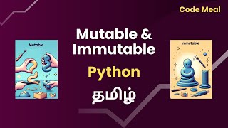 Mutable & Immutable - Python - Tamil
