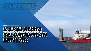 Kapal Tanker Minyak Rusia Selundupkan Muatan, Sulit Berlabuh Imbas Sanksi Negara-negara Barat