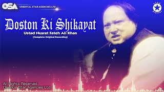 Doston Ki Shikayat | Nusrat Fateh Ali Khan | complete version | official HD video | OSA Worldwide