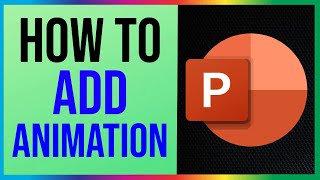 How to Add Animation in Powerpoint (2026)