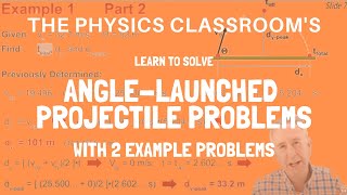 Solving Angle-Launched Projectile Problems