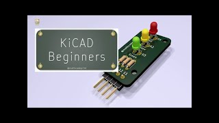 KiCAD Beginner Tutorial | Learn PCB Designing in 25 Minutes | A Traffic Light for Arduino