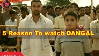 5 Reason To Watch Dangal | Filmymantra