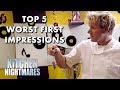Top 5 Worst First Impressions Kitchen Nightmares
