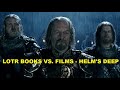 The Lord of the Rings Books VS Films - Helm's Deep