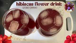 The Best Hibiscus Flower Juice Recipe On YouTube! (Zobo Drink)