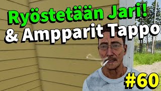 RYÖSTETÄÄN JARI \u0026 AMPPARIT TAPPO! #60 | Finnish Cottage Simulator