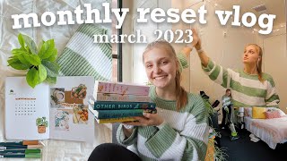 MONTHLY RESET VLOG 🌿 prep for march, spring cleaning, goal setting, notion, bullet journal, & books!