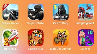Sniper Honor, Sniper Strike, Call of Duty Mobile, Fruit Ninja 2, Cookie Run, Mad Dex Arena, Axes.io