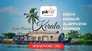 Kerala’s Scenic Beauty | Kochi (Cochin) | Kannur | Alappuzha | Munnar | Kerala | Kerala India