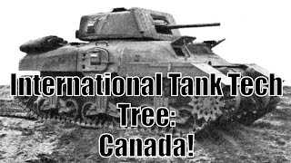 War Thunder International Tank Tech Tree - Canada!