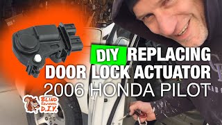 Replacing the Door Lock Actuator | 2006 Honda Pilot