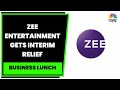 Big Relief! NCLAT Stays Insolvency Proceedings Against Zee Entertainment | Business Lunch