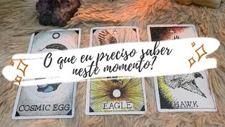 DESCUBRA AGORA O QUE VOCÊ PRECISA SABER NESTE MOMENTO - Tarot responde