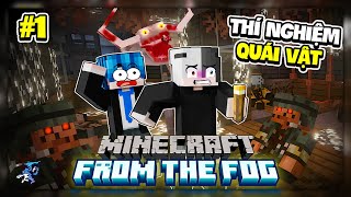 Minecraft Kinh Dị From The Fog #2: Siro Và Phong Cận Phát Hiên Phòng Thí Nghiệm Quái Vật