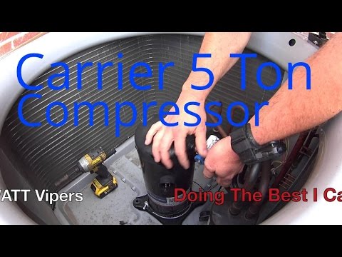 HVAC Service: 5 Ton Carrier Compressor Replacement HVAC Service: 5 Ton Carrier Compressor Replacement