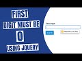 First Digit must be 0 using JQuery