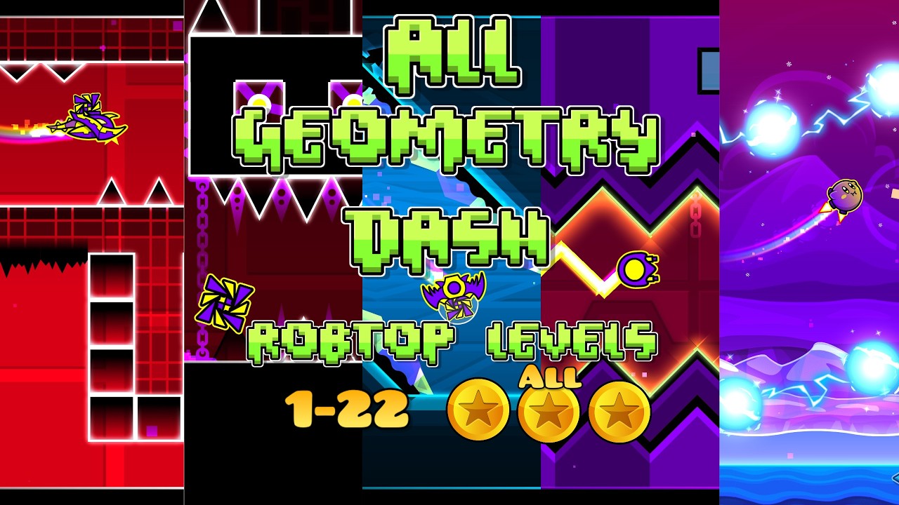 All Geometry Dash Robtop Levels 1 22 All Coins Youtube