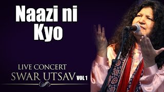 Naazi ni Kyo - Abida Parveen (Album: Live concert Swarutsav 2000) | Music Today