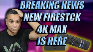 Breaking News Amazon 4K Firestick Max MORE POWER Available NOW
