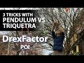 3 Poi Spinning tricks you can do with Pendulum vs Triquetra hybrids