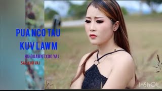 Pua Nco Tau Kuv Lawm Nkauj Tshiab DuabNtxoo Yaj 4.1.203A