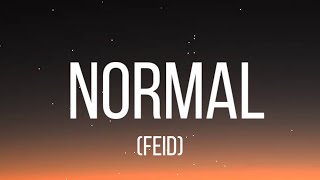 Feid - Normal (Letra Lyrics)