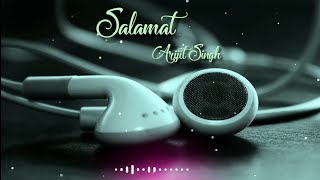 Salamat whatsapp status | Arijit Singh latest whatsapp status |