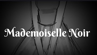 Mademoiselle Noir [(ANIMATIC)]