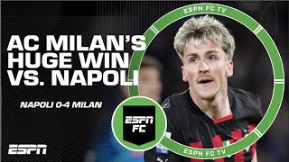Napoli vs. AC Milan: The REAL MILAN showed up! - Don Hutchison | ESPN FC