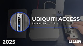 Ubiquiti Access Control - Detailed Setup Guide