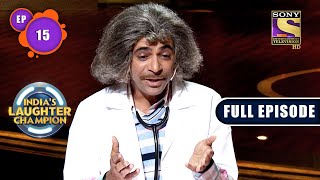 Dr. Gulati In The Quarterfinals | India's Laughter Champion - Ep 15 | Full Episode | 31 July 2022