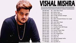 Best Of Vishal Mishra ll Romantic Hindi Songs 2022 ll Top 20 Vishal Mishra Songs ll Audio Jukebox.