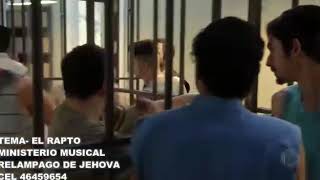 Tema el Rapto Ministerio Musical Relámpago de Jehová