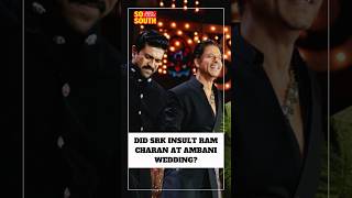 Did SRK insult Ram Charan at Ambani wedding? | SoSouth