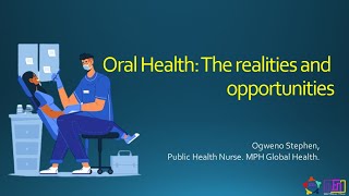 C3 International Seminar - Oral Health: The Realities and Opportunities [24/05/2022]