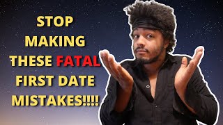 7 Mistakes Women Make Women On The First Date (CLASSIC)
