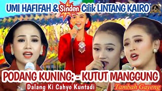 UMI HAFIFAH,LINTANG KAIRO & SUKESI, - Podang Kuning & Kutut Manggung || Bikin Heboh! Gayeng Poll..!!