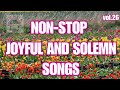 Joyful and Solemn Worship Songs with Lyrics| NON-STOP | JMCIM