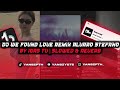 DJ WE FOUND LOVE REMIX ALVARO STEFANO BY IGAS TV | SLOWED & REVERB!!!