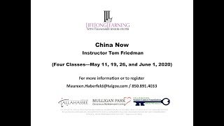 LifeLong Learning: China Now with Tom Friedman (Class 1 - May 12)