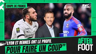 Coupe de France : "Lyon et Rennes doivent en faire un très grand objectif" estime Gautreau