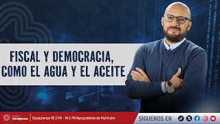 Fiscal y democracia, como el agua y el aceite