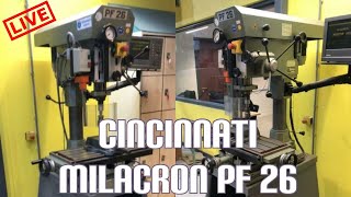 Cincinnati Milacron PF 26 + Heidenhain DRO 3 Axis Milling Machine Mill Fräsmaschine